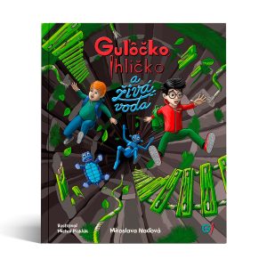 Guľôčko, Ihličko a živá voda
